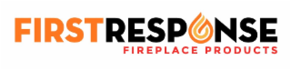 FIRST RESPONSE FIREPLACE PRODUCTS