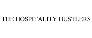 THE HOSPITALITY HUSTLERS