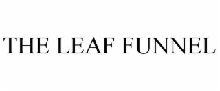 THE LEAF FUNNEL