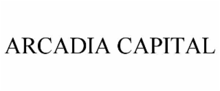 ARCADIA CAPITAL