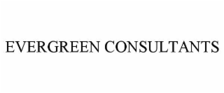 EVERGREEN CONSULTANTS