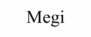 MEGI