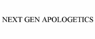 NEXT GEN APOLOGETICS