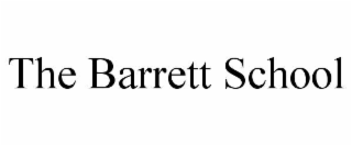 THE BARRETT SCHOOL