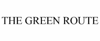 THE GREEN ROUTE