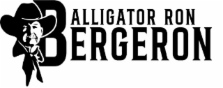 ALLIGATOR RON BERGERON