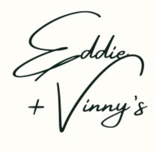 EDDIE + VINNY’S
