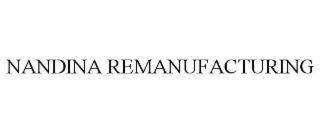 NANDINA REMANUFACTURING