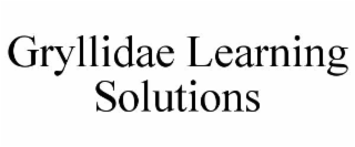 GRYLLIDAE LEARNING SOLUTIONS