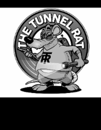 THE TUNNEL RAT TR