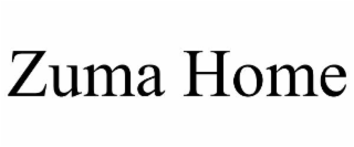 ZUMA HOME