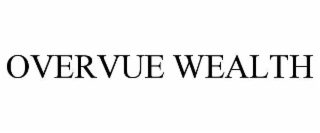 OVERVUE WEALTH