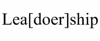 LEA[DOER]SHIP