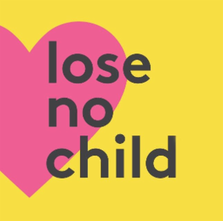 LOSE NO CHILD
