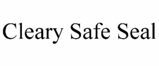 CLEARY SAFE SEAL