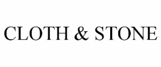 CLOTH & STONE