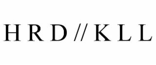 H R D // K L L