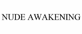 NUDE AWAKENING