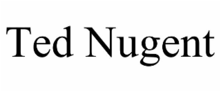 TED NUGENT