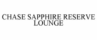CHASE SAPPHIRE RESERVE LOUNGE
