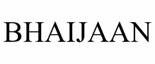 BHAIJAAN