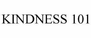 KINDNESS 101