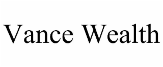 VANCE WEALTH