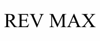 REV MAX