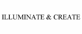 ILLUMINATE & CREATE