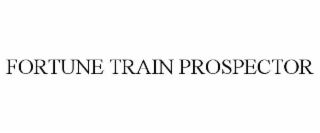 FORTUNE TRAIN PROSPECTOR