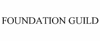 FOUNDATION GUILD