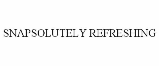 SNAPSOLUTELY REFRESHING