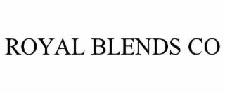 ROYAL BLENDS CO