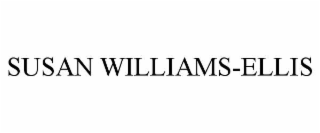 SUSAN WILLIAMS-ELLIS