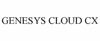 GENESYS CLOUD CX