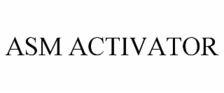 ASM ACTIVATOR