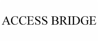 ACCESS BRIDGE