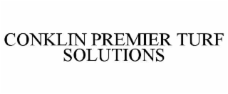 CONKLIN PREMIER TURF SOLUTIONS