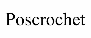 POSCROCHET