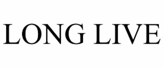 LONG LIVE