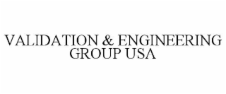 VALIDATION & ENGINEERING GROUP USA