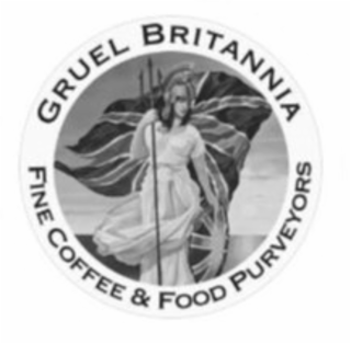 GRUEL BRITANNIA FINE COFFEE & FOOD PURVEYORS