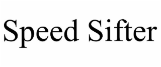 SPEED SIFTER