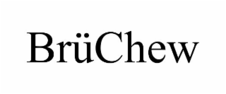 BRÜCHEW