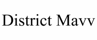 DISTRICT MAVV