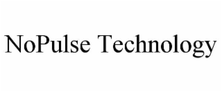 NOPULSE TECHNOLOGY
