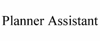 PLANNER ASSISTANT
