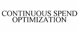 CONTINUOUS SPEND OPTIMIZATION