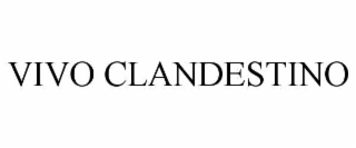 VIVO CLANDESTINO