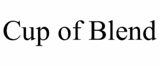 CUP OF BLEND